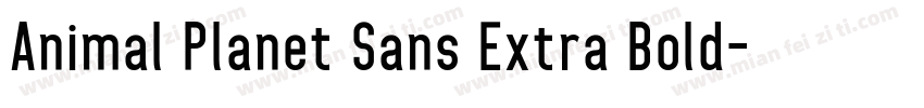 Animal Planet Sans Extra Bold字体转换